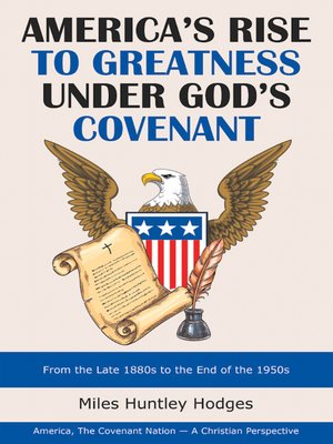 cover image of America's Rise to Greatness Under God's Covenant